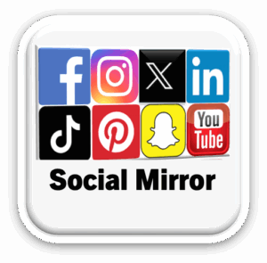 Social media platforms supported for Social Mirroring ads including Facebook, Instagram, LinkedIn, TikTok, YouTube, Pinterest, Snapchat, and X